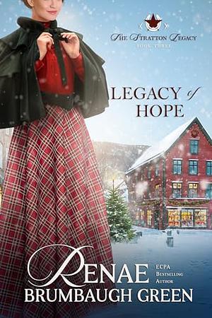 Legay of Hope by Renae Brumbaugh Green