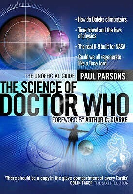 The Science of Doctor Who by Paul Parsons