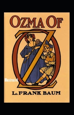 Ozma of Oz Illustrated by L. Frank Baum