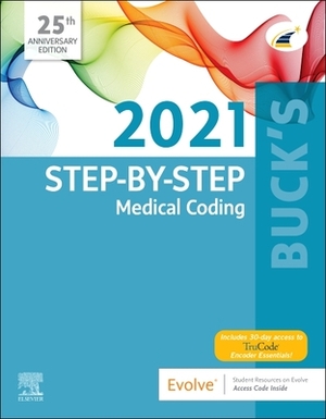 Buck's Step-By-Step Medical Coding, 2021 Edition by Elsevier