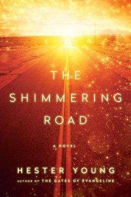 The Shimmering Road by Hester Young