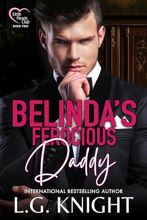 Belinda's Ferocious Daddy by L.G. Knight, L.G. Knight