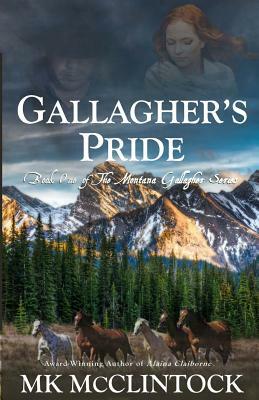Gallagher's Pride by Mk McClintock