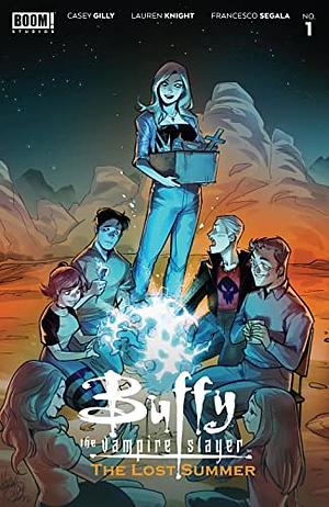 Buffy the Vampire Slayer: The Lost Summer by Casey Gilly, Lauren Knight