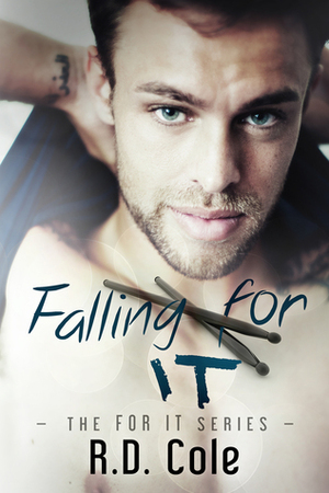 Falling for It by R.D. Cole