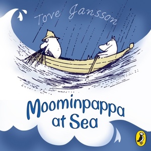 Moominpappa at Sea by Tove Jansson