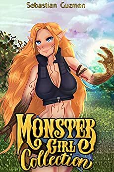 Monster Girl Collection: Volume 1 by Sebastian Guzman