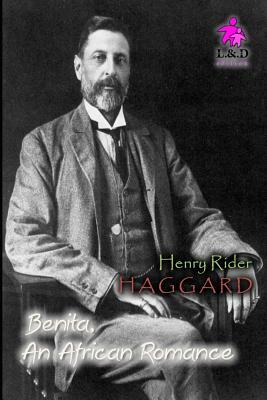 Benita, An African Romance by H. Rider Haggard