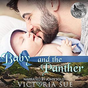 Baby and the Panther (Shifter Rescue Book 2) by Victoria Sue