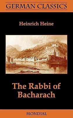 The Rabbi of Bacharach by Charles Godfrey Leland, Heinrich Heine, Emma Lazarus