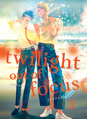 Twilight Out of Focus, Vol. 3: Overlap by Jyanome