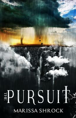 The Pursuit by Marissa Shrock