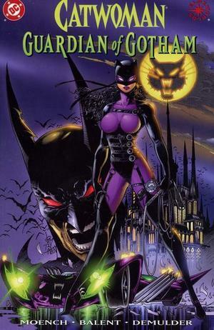 Catwoman: Guardian of Gotham #1 by Jim Balent, Doug Moench, Kim DeMulder