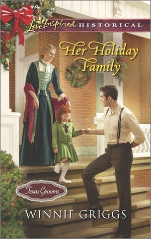 Her Holiday Family by Winnie Griggs