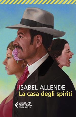 La casa degli spiriti by Isabel Allende