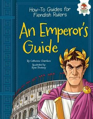 An Emperor's Guide by Catherine Chambers