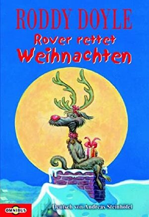 Rover rettet Weihnachten by Roddy Doyle, Brian Ajhar, Andreas Steinhöfel