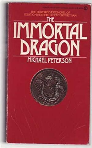 The Immortal Dragon by Michael Peterson