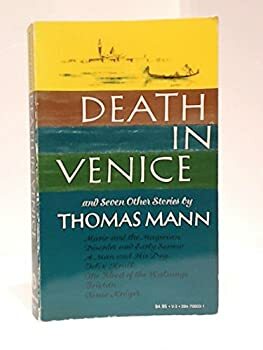 Death in Venice: and Seven Other Stories by Thomas Mann
