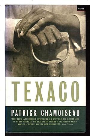 Texaco by Patrick Chamoiseau