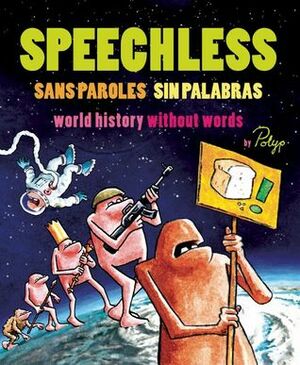 Speechless: World History Without Words by Polyp