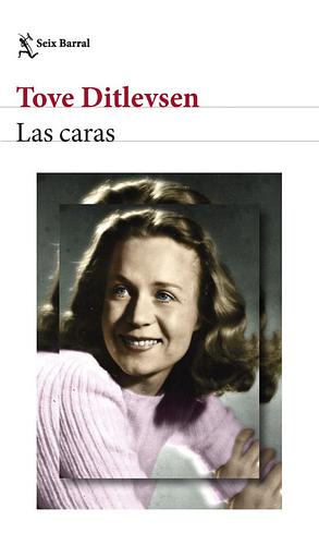 Las caras by Tove Ditlevsen