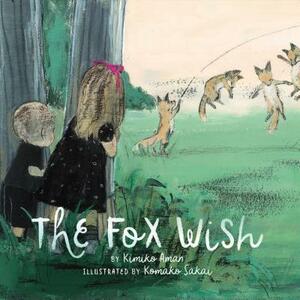The Fox Wish by Kimiko Aman