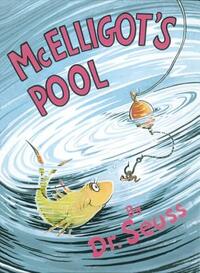 McElligot's Pool by Dr. Seuss