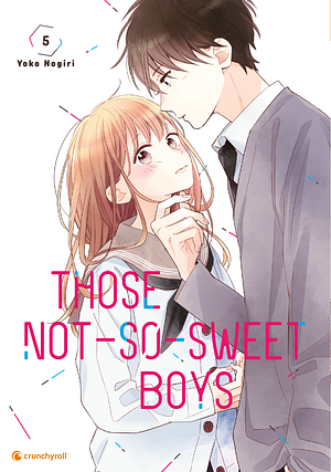 Those Not-So-Sweet Boys, Band 5 by Yoko Nogiri