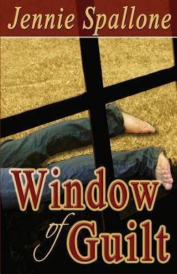 Window of Guilt by Jennie Spallone