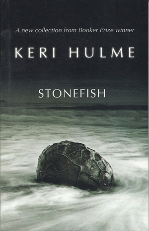 Stonefish by Keri Hulme