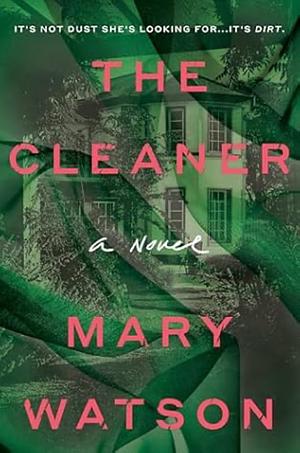 The Cleaner by Mary Watson