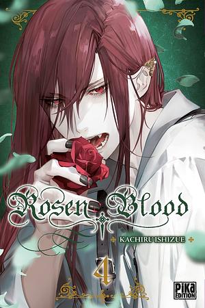 Rosen Blood, Tome 4 by Kachiru Ishizue