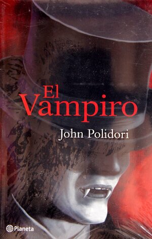 El Vampiro by John William Polidori
