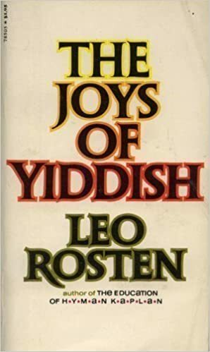 The joys of Yiddish by Leo Rosten