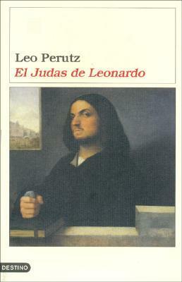 El Judas de Leonardo by Leo Perutz, Hans-Harald Müller, Anton Dieterich