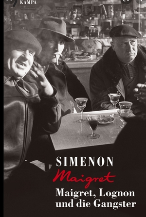 Maigret, Lognon und die Gangster by Georges Simenon