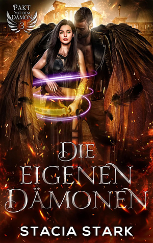 Die eigenen Dämonen by Stacia Stark