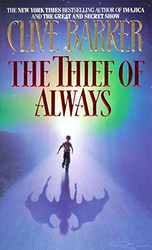 The Thief of Always by Clive Barker