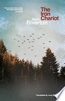 The Iron Chariot: Voted The Greatest Norwegian Crime Novel of All Time by Stein Riverton, Lucy Moffatt