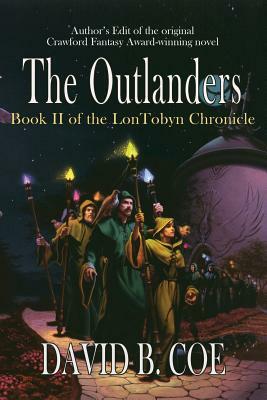 The Outlanders by David B. Coe