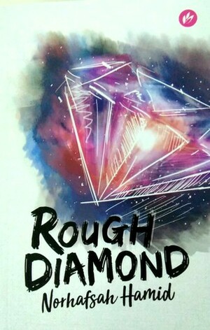 Rough Diamond by Norhafsah Hamid