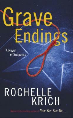 Grave Endings: A Novel of Suspense by Rochelle Krich