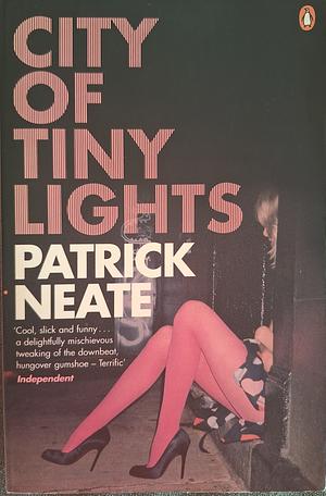 City of Tiny Lights by Patrick Neate