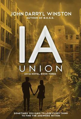 Ia: Union by John Darryl Winston