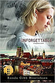 Unforgettable by Ronda Gibb Hinrichsen