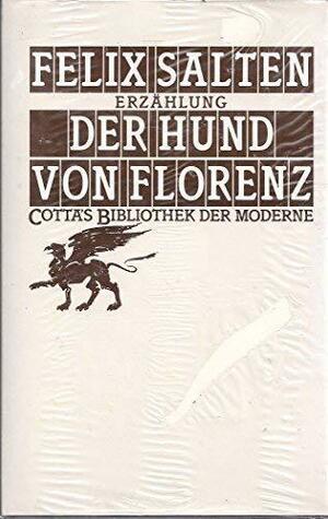 Der Hund Von Florenz by Felix Salten