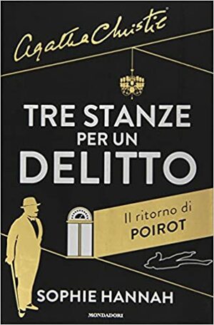 Tre stanze per un delitto by Agatha Christie, Sophie Hannah