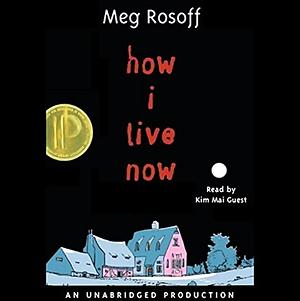 How I Live Now  by Meg Rosoff