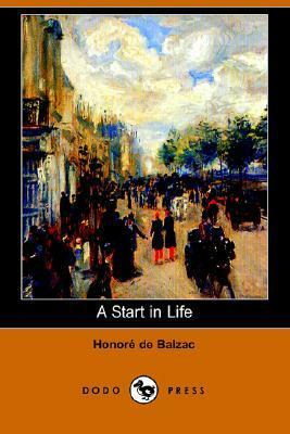 A Start in Life by Honoré de Balzac